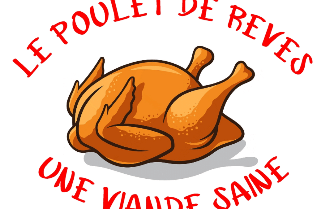 Le poulet de Rèves